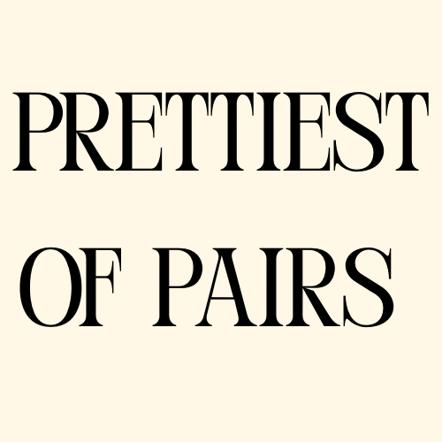 Prettiest Of Pairs